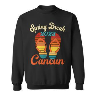 Spring Break Cancun Mexico Beach 2023 Vintage Flip Flops Sweatshirt - Seseable