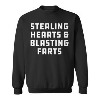 Stealing Hearts And Blasting Farts V2 Sweatshirt - Seseable
