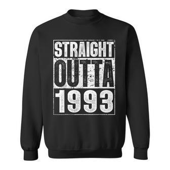 Straight Outta 1993 30Th Bithday Gift 30 Years Old Birthday Sweatshirt - Seseable