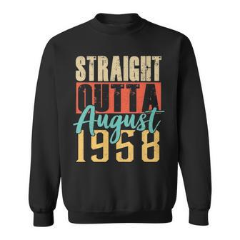 Straight Outta August 1958 62Nd Awesome Birthday Gifts Sweatshirt - Seseable