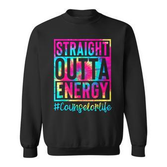 Straight Outta Energy Tie Dye Groovy Counselor Life Sweatshirt - Thegiftio UK
