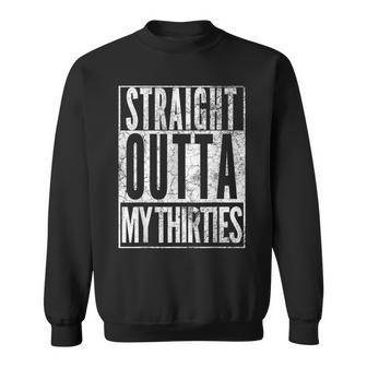 Straight Outta My Thirties 1983 40Th Birthday Gift 40 Years Sweatshirt - Seseable