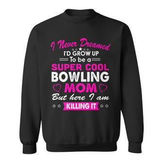 Super Cool Bowling Mom Womens Sports Men Women Sweatshirt Graphic Print Unisex - Thegiftio UK