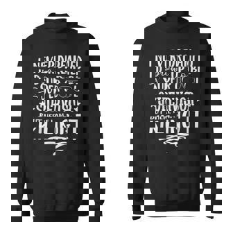 Supervisor Never Dreamed Funny Saying Humor Sweatshirt - Thegiftio