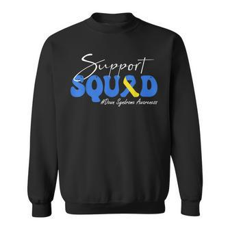Support Squad Down Syndrome Awareness Sweatshirt | Mazezy