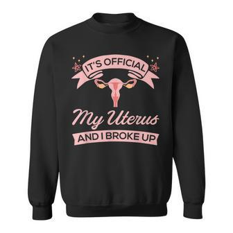 Surgical Removal Uterus - Recovery Hysterectomy Sweatshirt | Mazezy
