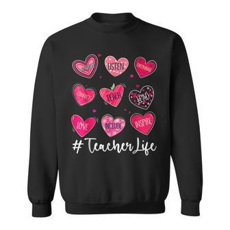 Sweet Hearts Teach Love Inspire Valentines Day Teacher Life Sweatshirt - Seseable