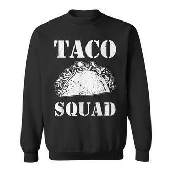 Taco Squad Funny Mexican Food Gift Sweatshirt | Mazezy