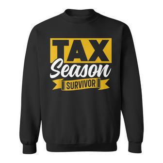 Tax Season Survivor Taxation Humor Sayings Taxes Sweatshirt | Mazezy
