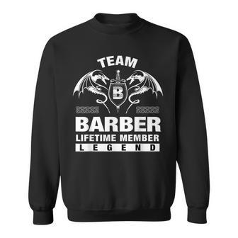 Team Barber Lifetime Member Gifts Men Women Sweatshirt Graphic Print Unisex - Seseable