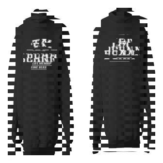 Team Buchanan | Proud Family Surname Last Name Gift Sweatshirt | Seseable CA