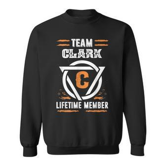 Team Clark Lifetime Member Gift For Surname Last Name Men Women Sweatshirt Graphic Print Unisex - Seseable