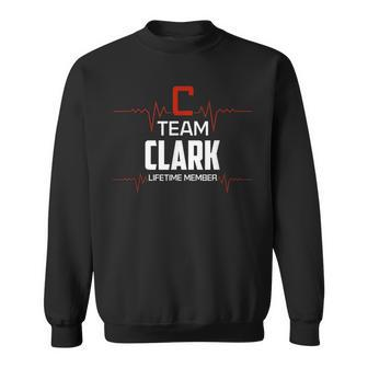 Team Clark Lifetime Member Surname Last Name Sweatshirt - Seseable