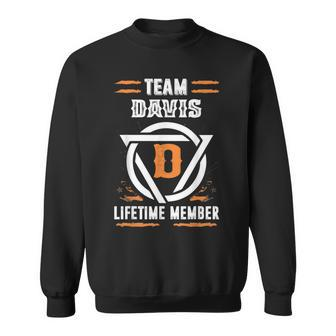 Team Davis Lifetime Member Gift For Surname Last Name Men Women Sweatshirt Graphic Print Unisex - Seseable