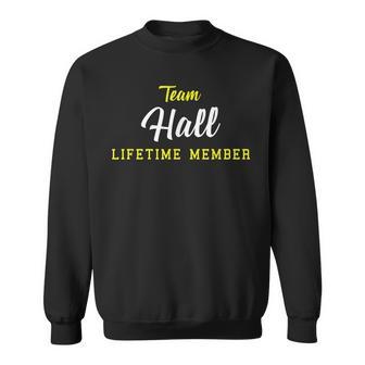 Team Hall Lifetime Member Surname Birthday Wedding Name Day Men Women Sweatshirt Graphic Print Unisex - Seseable