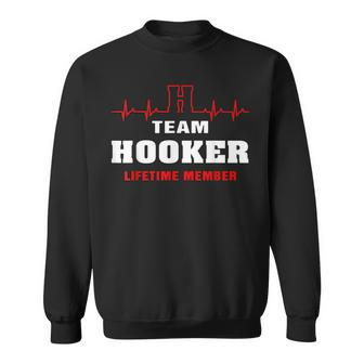Team Hooker Lifetime Member Surname Last Name Gift Sweatshirt - Seseable