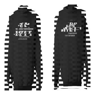 Team Moffitt | Proud Family Surname Last Name Gift Sweatshirt - Seseable