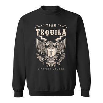 Team Tequila Lifetime Member Sweatshirt - Seseable