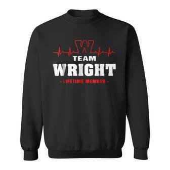 Team Wright Lifetime Member Name Surname Last Name Sweatshirt - Seseable