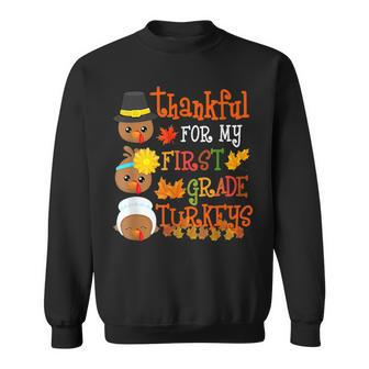 Thankful For My First Grade Turkeys Thanksgiving Teacher Men Women Sweatshirt Graphic Print Unisex - Thegiftio UK