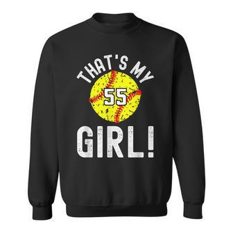 Thats My Girl Jersey Number 55 Vintage Softball Mom Dad Sweatshirt - Seseable