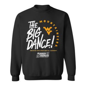 The Big Dance March Madness 2023 West Virginia Men’S And Women’S Basketball Sweatshirt | Mazezy