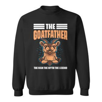 The Goatfather Farm Animal Farmer Rancher Goat Dad Lover Sweatshirt | Mazezy