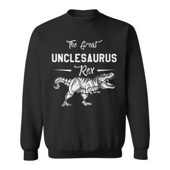 The Great Unclesaurus Rex Fathers Day Gifts Uncle Sweatshirt - Seseable