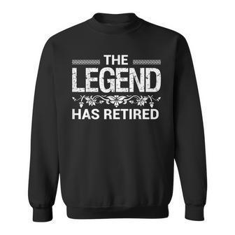 The Legend Has Retired Funny Retirement Sweatshirt - Seseable