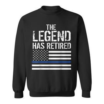 The Legend Has Retired Police Retirement Party Gift Gift For Mens Sweatshirt - Seseable