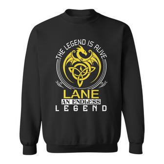 The Legend Is Alive Lane Family Name Sweatshirt - Seseable