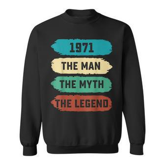 The Man Myth Legend 1971 51St Birthday Gift For 51 Years Old Gift For Mens Sweatshirt - Seseable