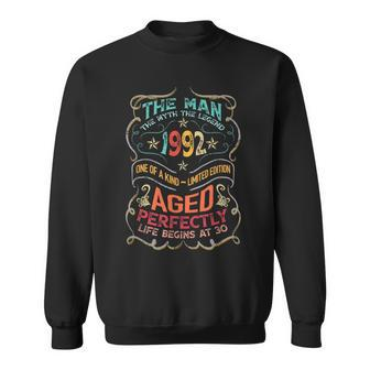 The Man Myth Legend 1992 Life Begins At 30 30Th Birthday Sweatshirt - Seseable