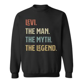 The Name Is Levi The Man The Myth And The Legend Gift Sweatshirt | Seseable UK