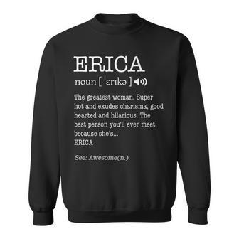 The Names Erica Funny Adult Definition Womens Personalized Men Women Sweatshirt Graphic Print Unisex - Thegiftio UK