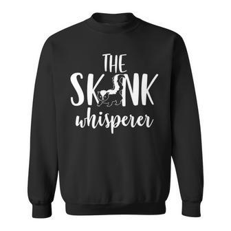 The Skunk Whisperer Funny For Skunk Lovers Mm Sweatshirt - Seseable