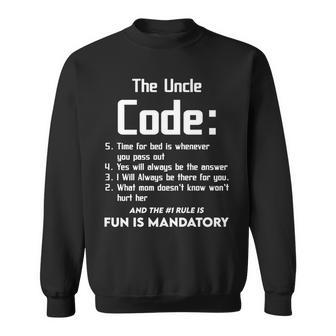 The Uncle Code Cool 5 Things 1 Rule Is Fun Is Mandatory Sweatshirt - Seseable