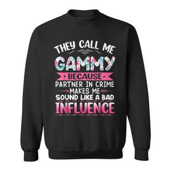 They Call Me Gammy Because Partner In Crime Funny Mothers Sweatshirt - Seseable