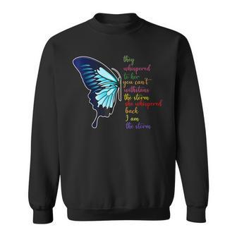 They Whispered To Her You Cannot Withstand The Storm Gifts Men Women Sweatshirt Graphic Print Unisex - Thegiftio UK