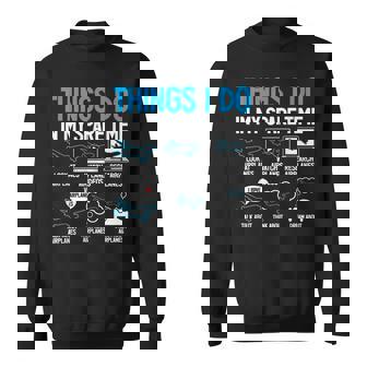 Things I Do In My Spare Time Airplane Lover Pilot Funny Sweatshirt - Seseable