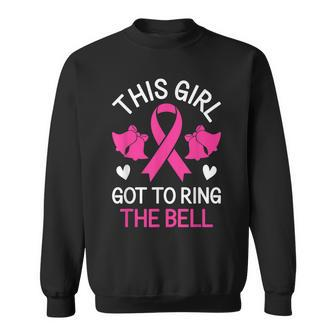 This Girl Got To Ring The Bell Chemo Grad Breast Cancer Sweatshirt | Mazezy DE
