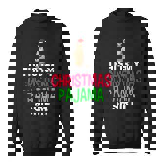 This Is My Christmas Pajama Groundhog Christmas Men Women Sweatshirt Graphic Print Unisex - Thegiftio