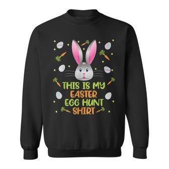 This Is My Easter Egg Hunt Funny Rabbit Face Squad Sweatshirt - Seseable