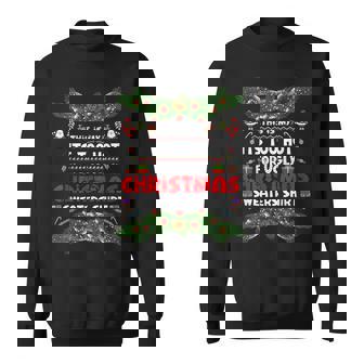 This Is My Its Too Hot For Ugly Christmas Sweaters Sweatshirt - Thegiftio