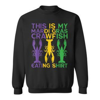 This Is My Mardi Gras Crawfish Eating Mardi Gras Sweatshirt - Seseable