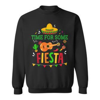 Time For Some Fiesta For Mexican Cinco De Mayo Costume Party Sweatshirt | Mazezy