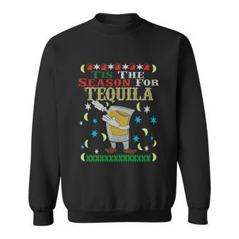 Tis The Season For Tequila Dabbing Ugly Christmas Alcohol Meaningful Gift Sweatshirt - Monsterry UK