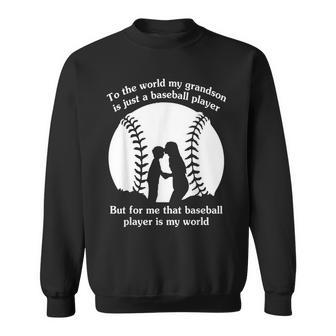 To The World My Grandson Is Just A Baseball Player Sweatshirt | Mazezy