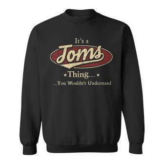Toms Personalized Name Gifts Name Print S With Name Toms Sweatshirt - Seseable