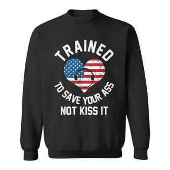 Trained To Save Your Ass Not Kiss It - Funny 911 Operator Sweatshirt | Mazezy